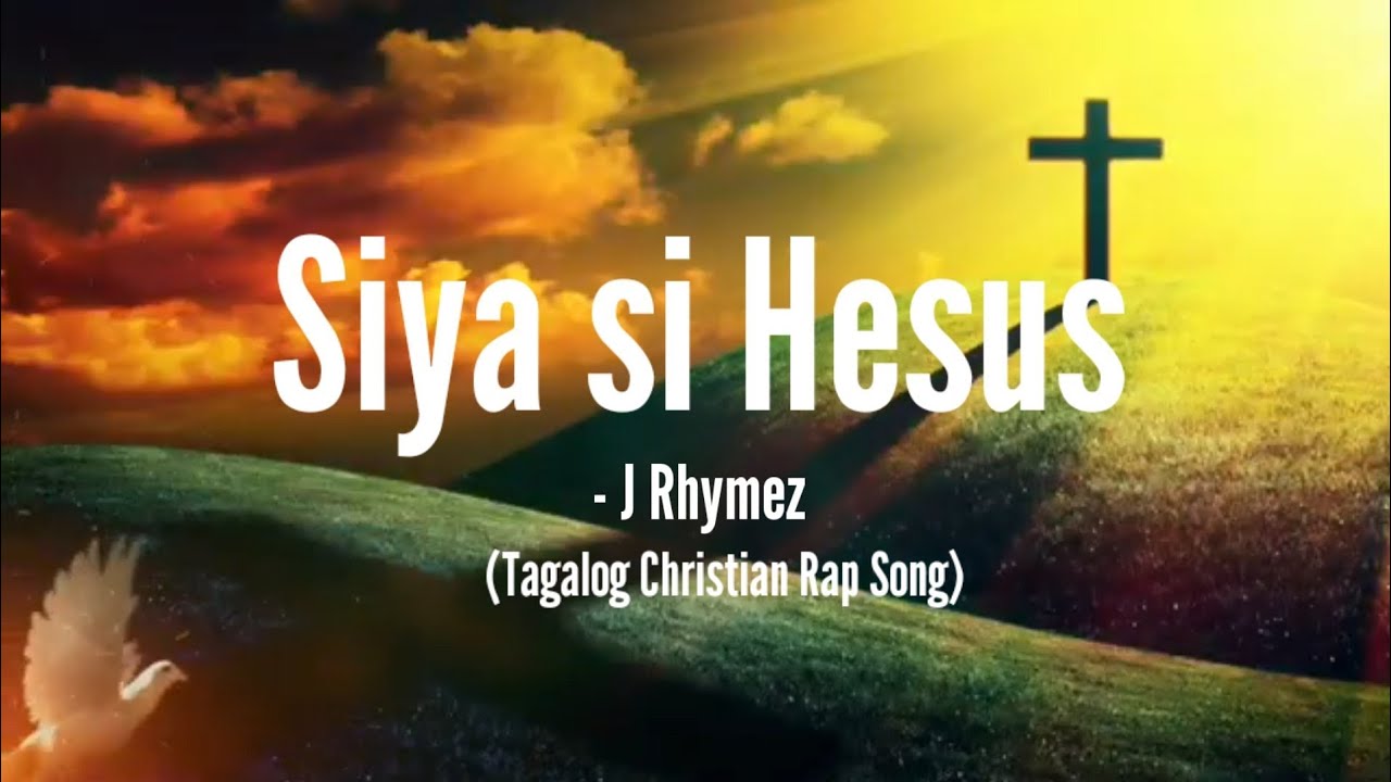 Siya si Hesus - Ji Rhymez (Tagalog Christian Rap Song)  [Prod.Gimme.Beat]