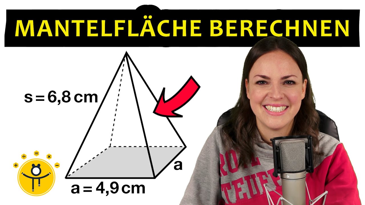 Mantelfläche berechnen – quadratische Pyramide