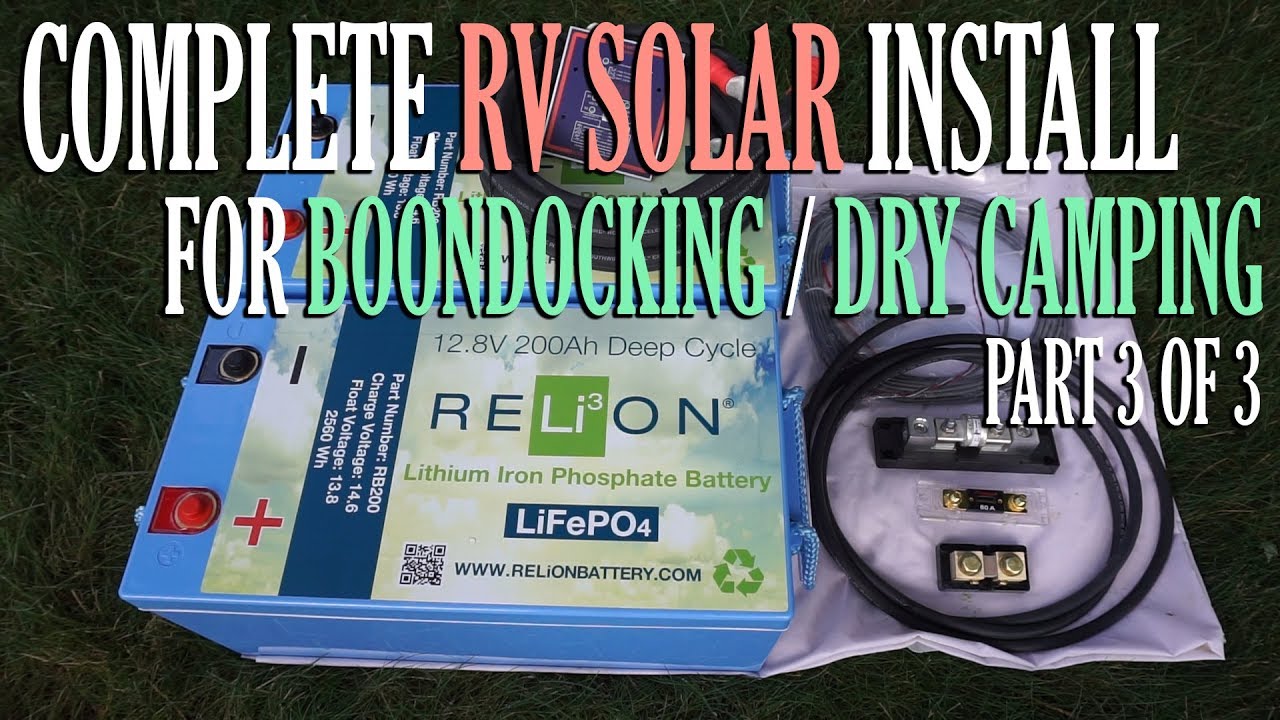 Complete RV Solar Install For Boondocking / Dry Camping Part 3 of 3 - RV Upgrades
