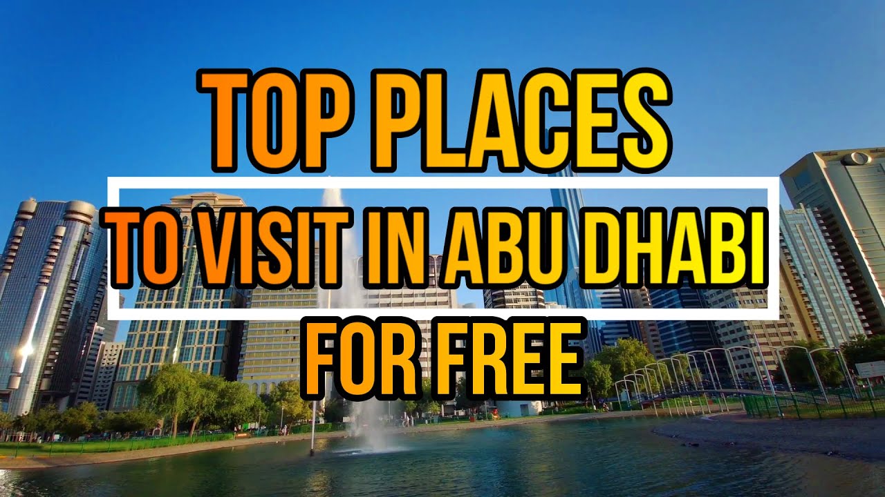 BEST PLACES TO VISIT IN ABU DHABI FOR FREE