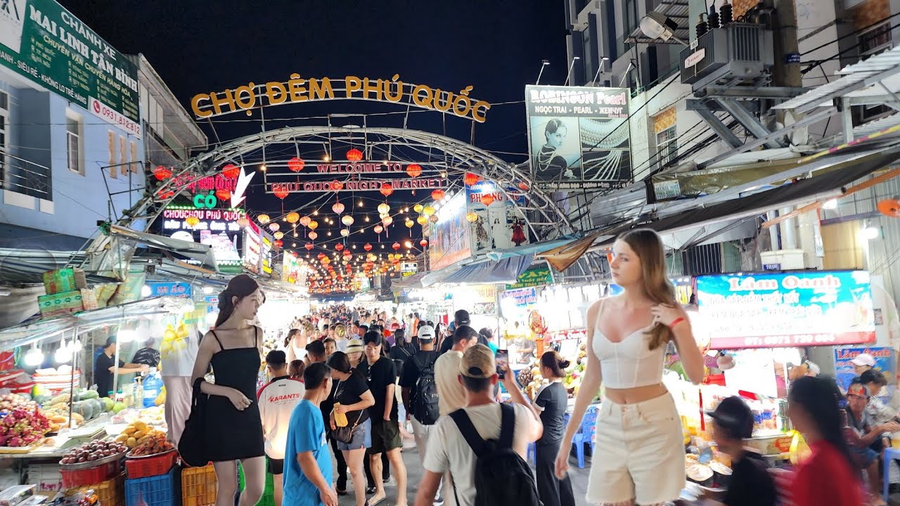 NGỠ NGÀNG CHỢ ĐÊM PHÚ QUỐC ĐÔNG NGHỊT DU KHÁCH NƯỚC NGOÀI | NIGHT WALK TOUR OF PHU QUOC NIGHT MARKET