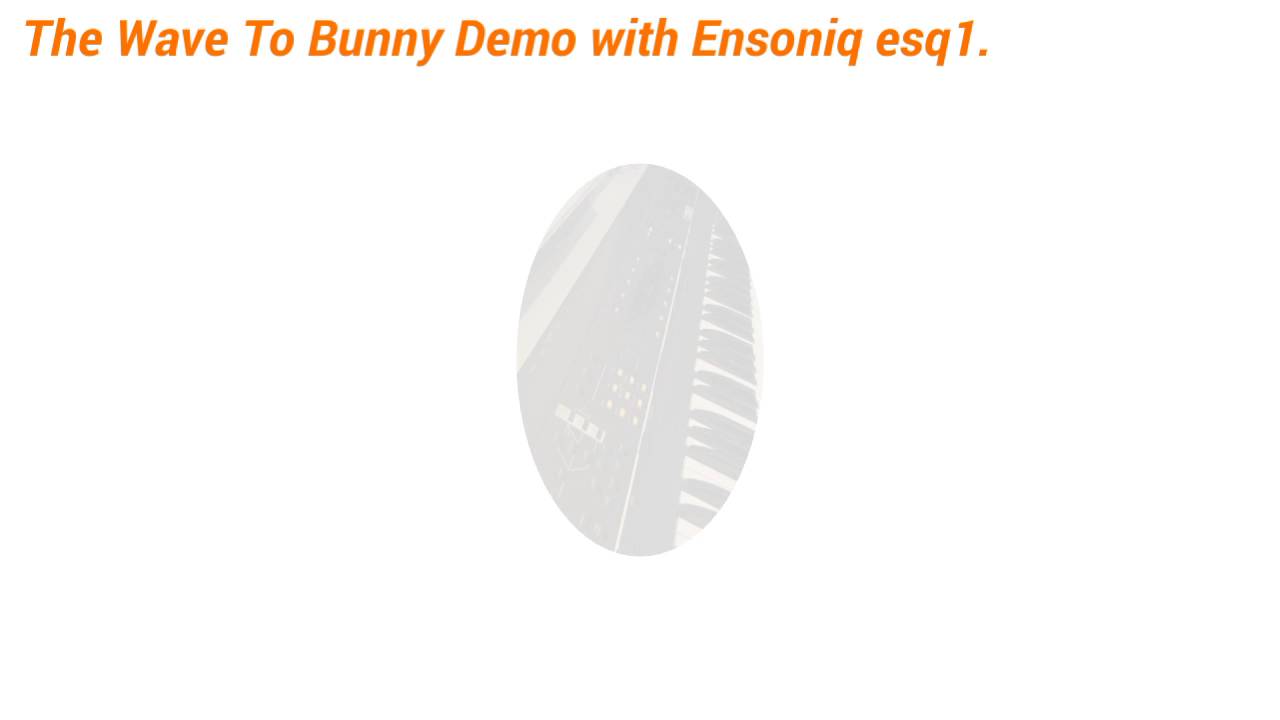 Ensoniq Esq1 demo from Egon von Winter. To My Bunny , she