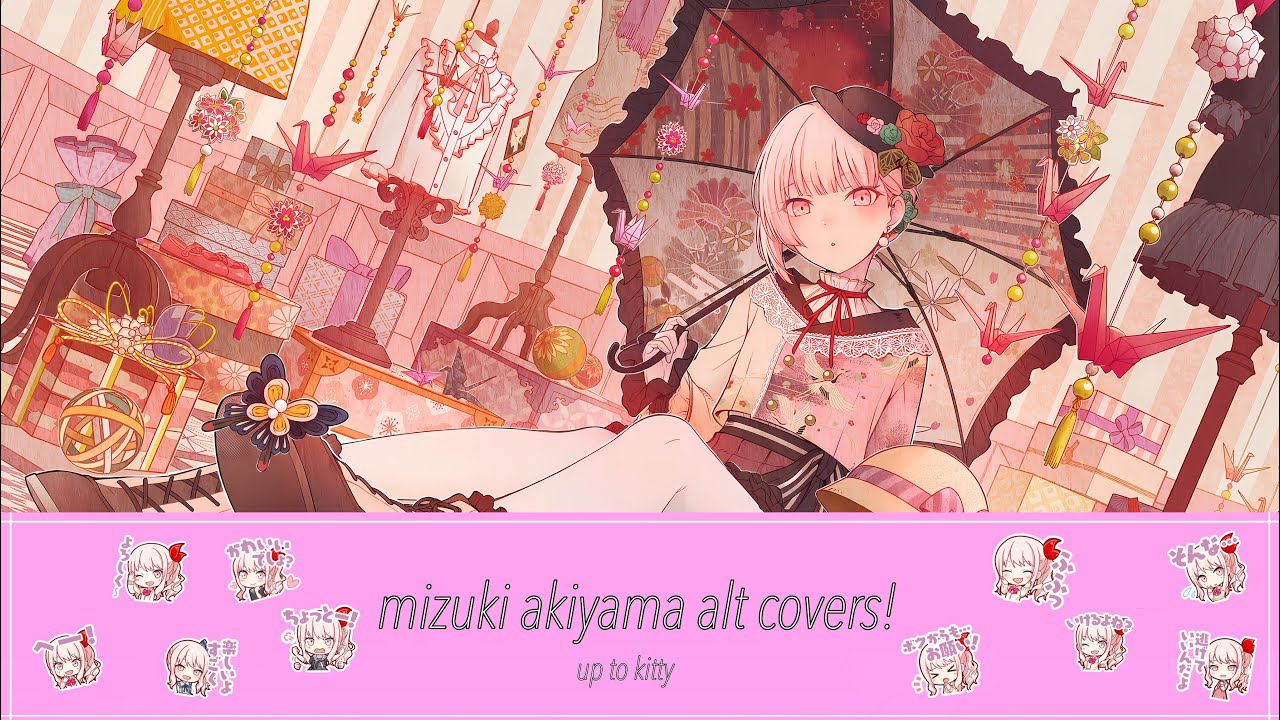🎀 all mizuki akiyama solo covers! 🎀 ( as of kitty )