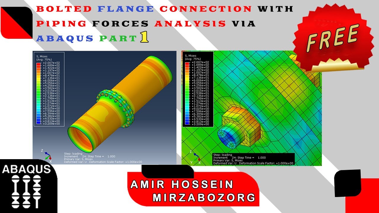 Bolted Flange Connection with Piping Forces Analysis via Abaqus Part 1