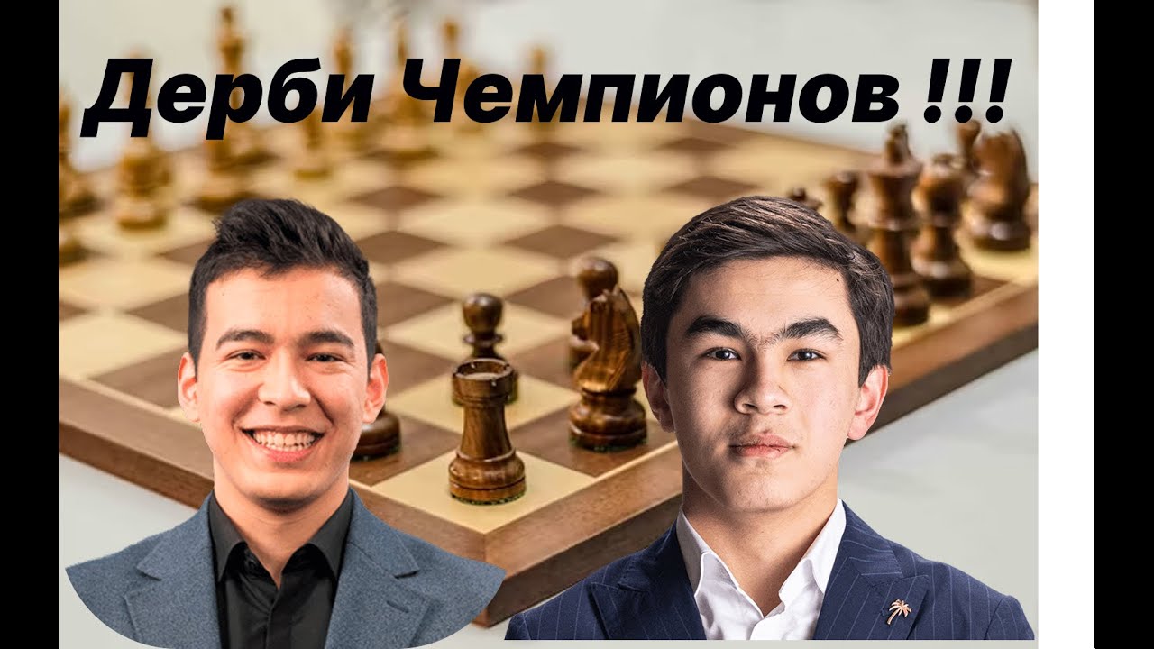 Абдусатторов Нодирбек (2694) - Синдаров Жавохир (2626)               Дерби Чемпионов !!!