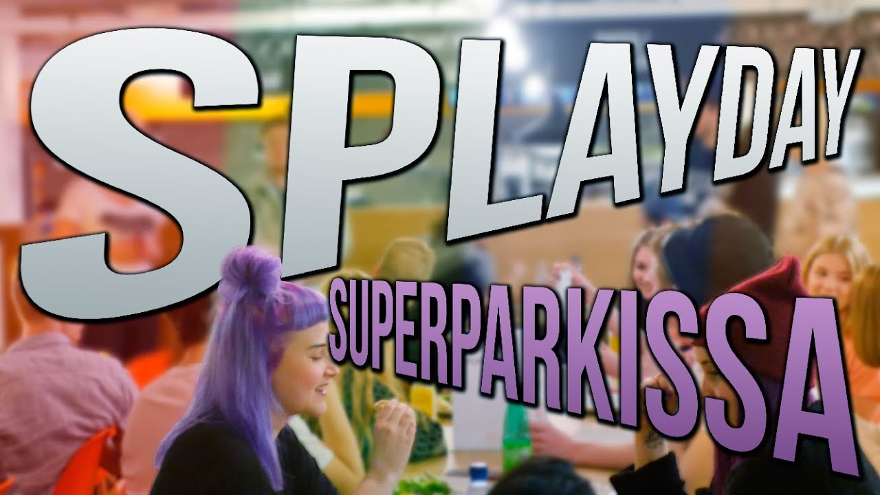 SplayDay Vantaan Superparkissa!