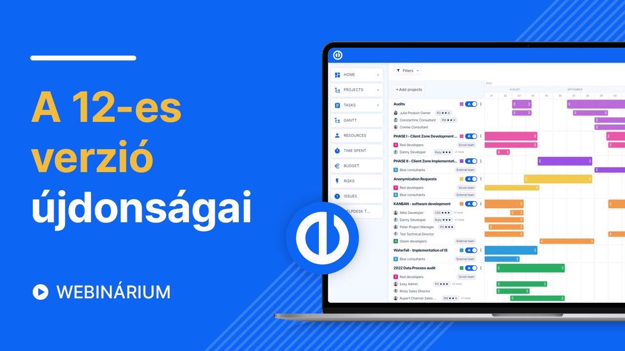 Webin&aacute;rium: Hogyan hozhatja ki a legt&ouml;bbet az Easy Project 12-ből? (magyar, 13. 9. 2022)