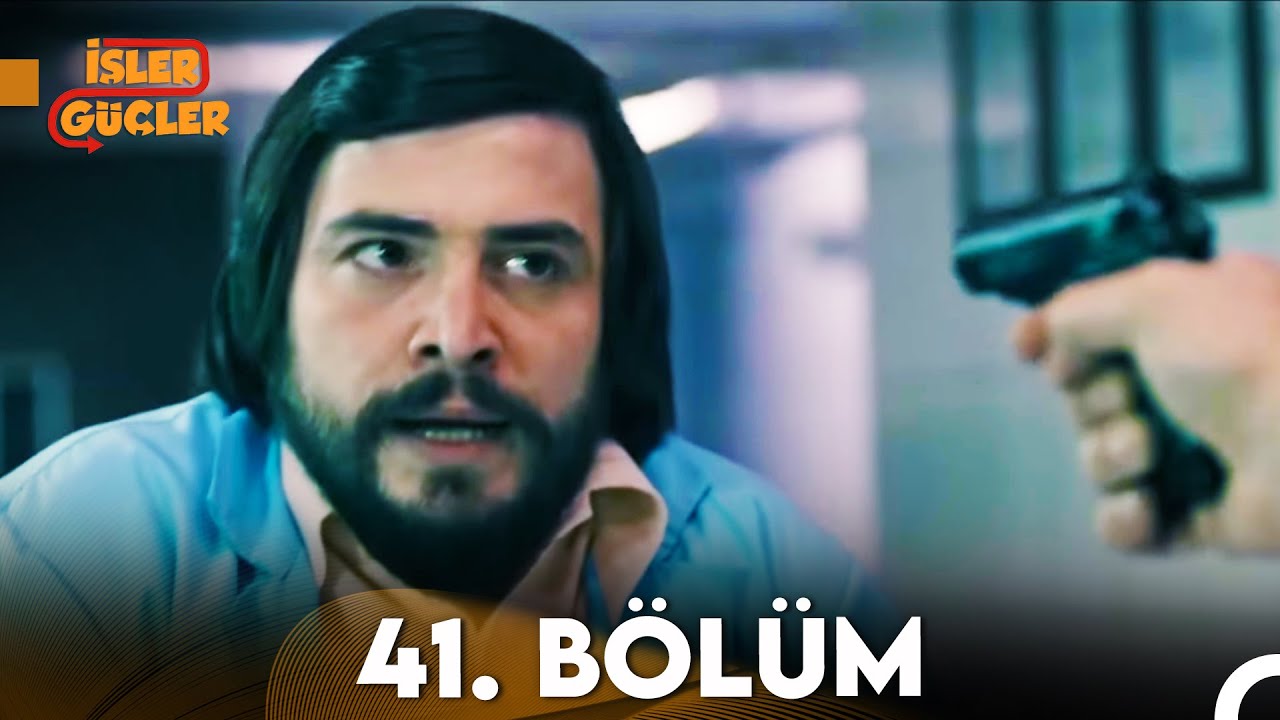 İşler Güçler 41. Bölüm FİNAL (FULL HD)
