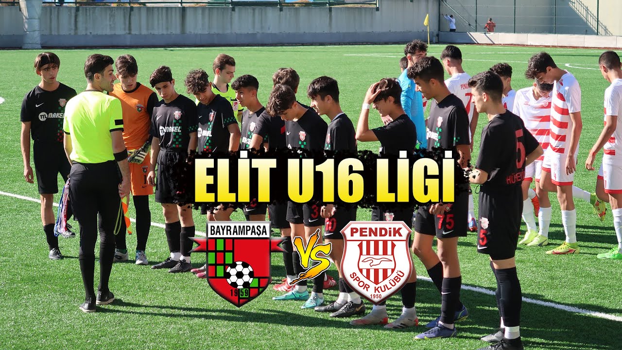 ELİT U16 LİGİ BAYRAMPAŞA - PENDİKSPOR MAÇ ÖZETİ