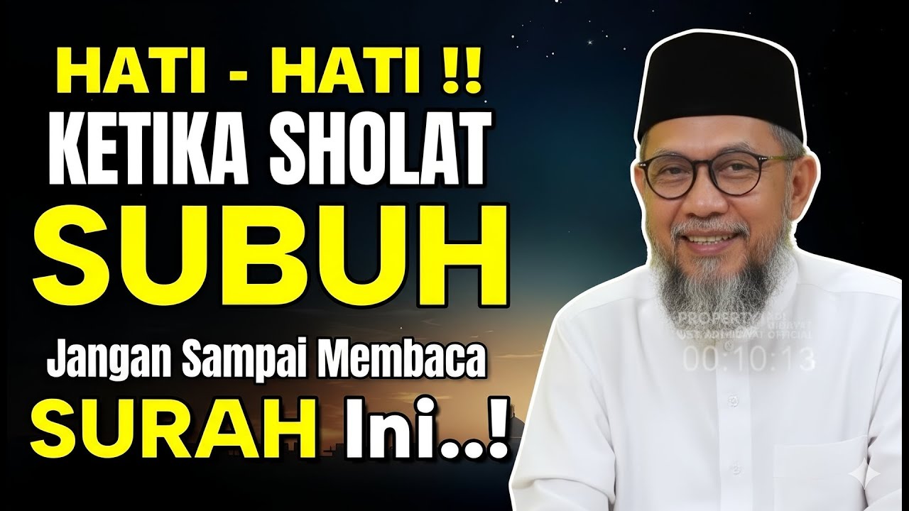 WAJIB TAHU‼️ Berhenti Baca Surah Ini Saat Sholat Subuh, Banyak Orang Menyesal Terlambat