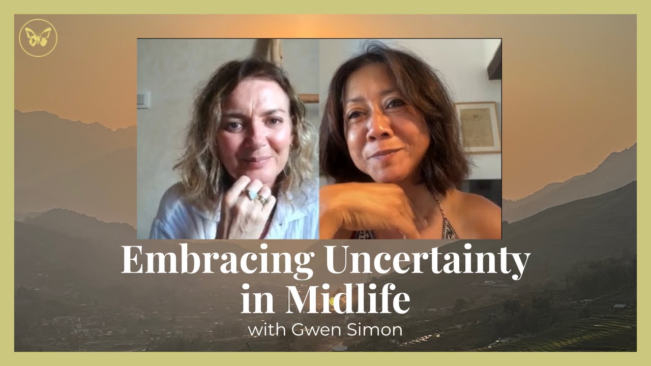 Ep2. Embracing Uncertainty in Midlife with Gwen Simon