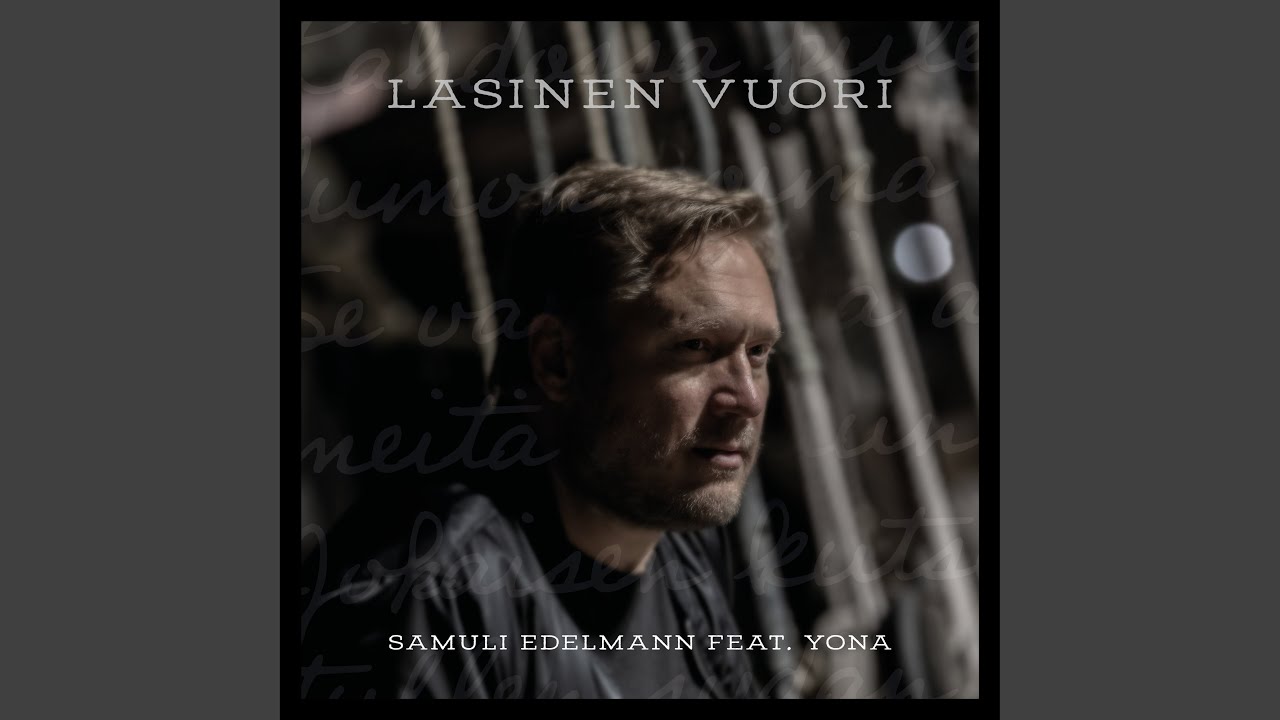Lasinen vuori (feat. Yona)