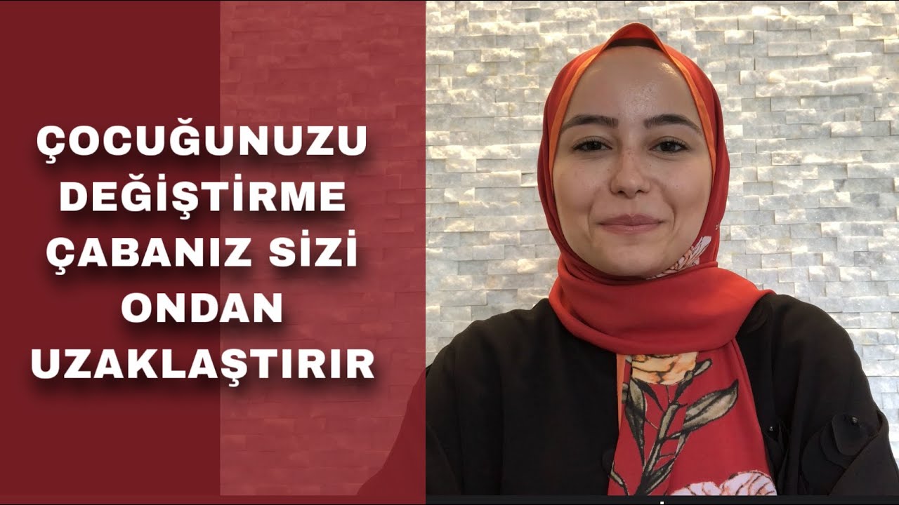 Çocuğunu Değiştirmeyi Durdur! | Psikolog İrem Oturaklıoğlu