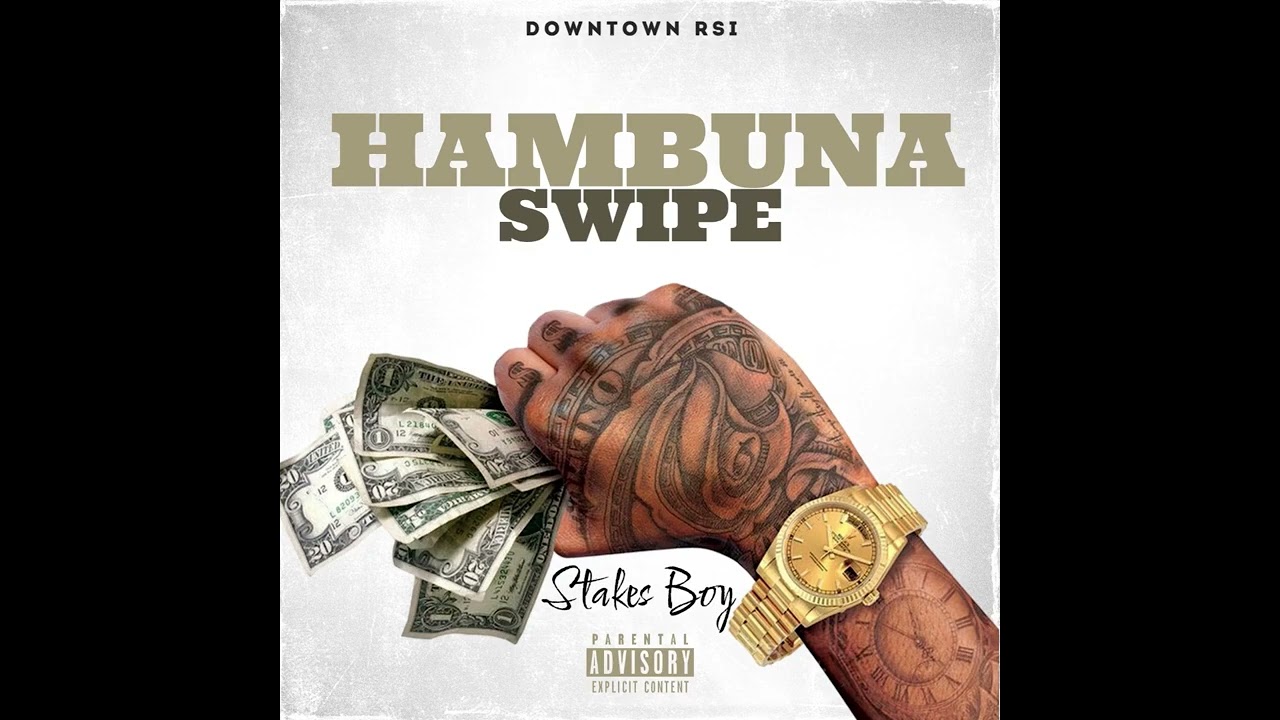 Stakes Boy - Hambuna (Swipe)[2025]