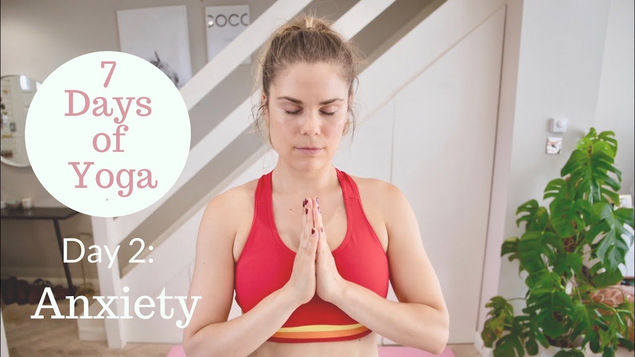 Day 2 For Anxiety | 7 Days of Yoga | Madeleine Shaw