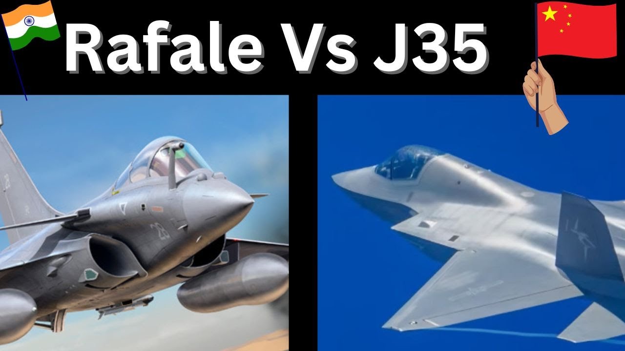 Rafale (French) VS J-35 (China) Fighter Aircrafts Comparison