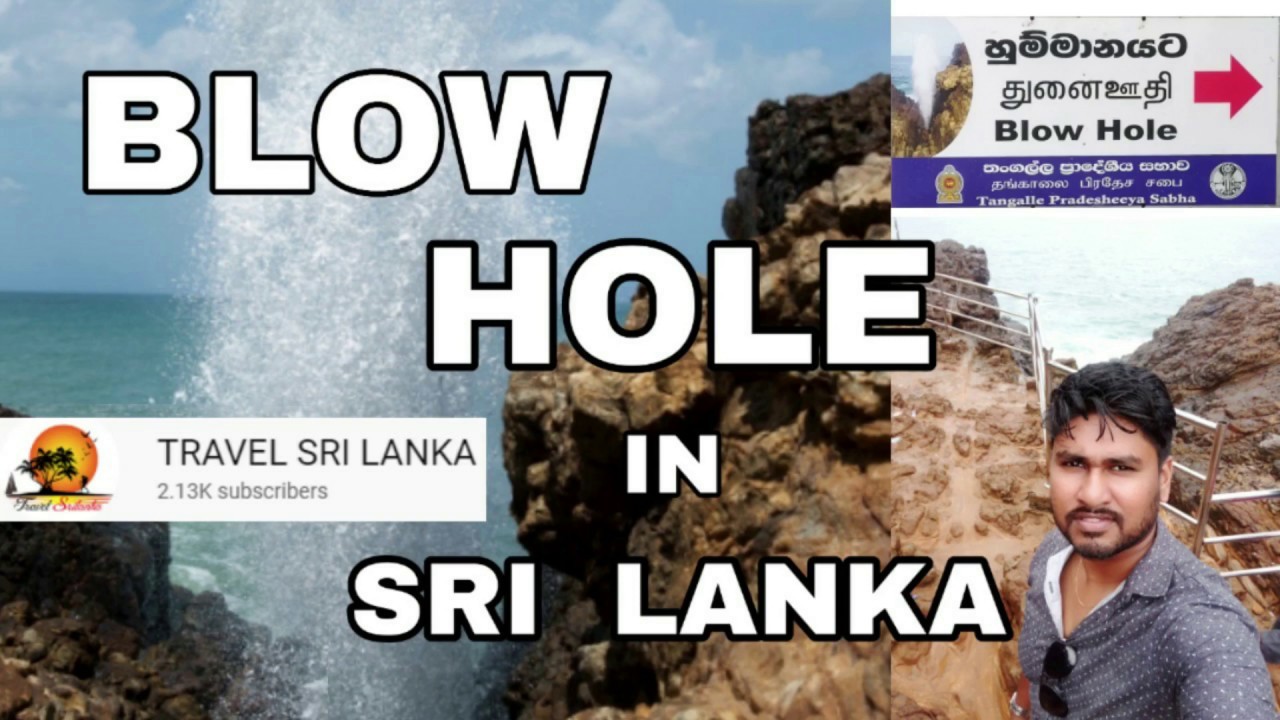 Hummanaya - The Blow Hole in Sri Lanka