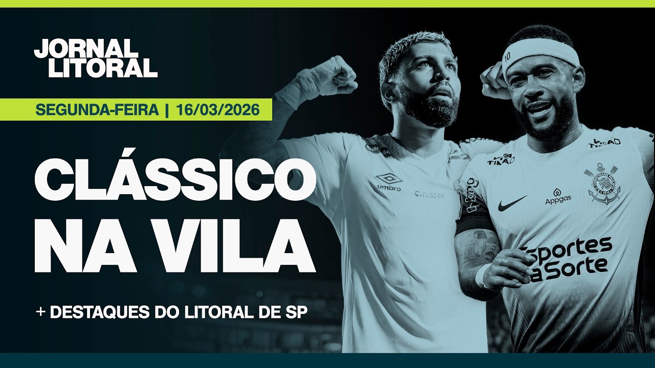 JL AO VIVO: SANTOS E CORINTHIANS EMPATAM NO BRASILEIR&Atilde;O; CAROL BERNARDI COMENTA A PARTIDA | 16.03.26