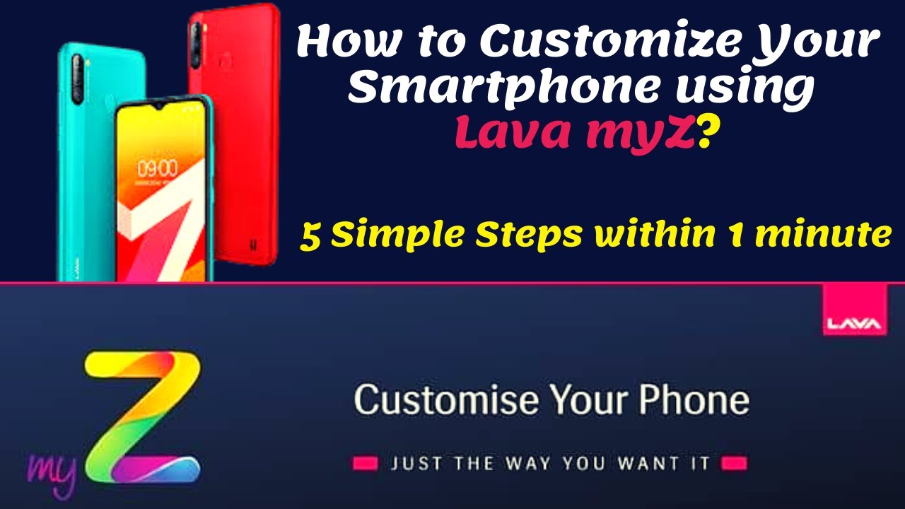How to Customize your Lava Smartphone in LAVA myZ | Lava myZ Features Explained | Lava myZ
