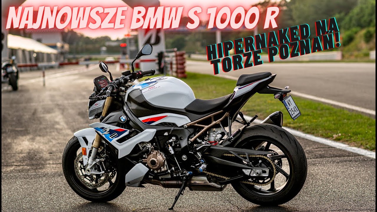 Nowe BMW S 1000 R na torze. Jak sprawdzi się ten hipernaked na Poznaniu?