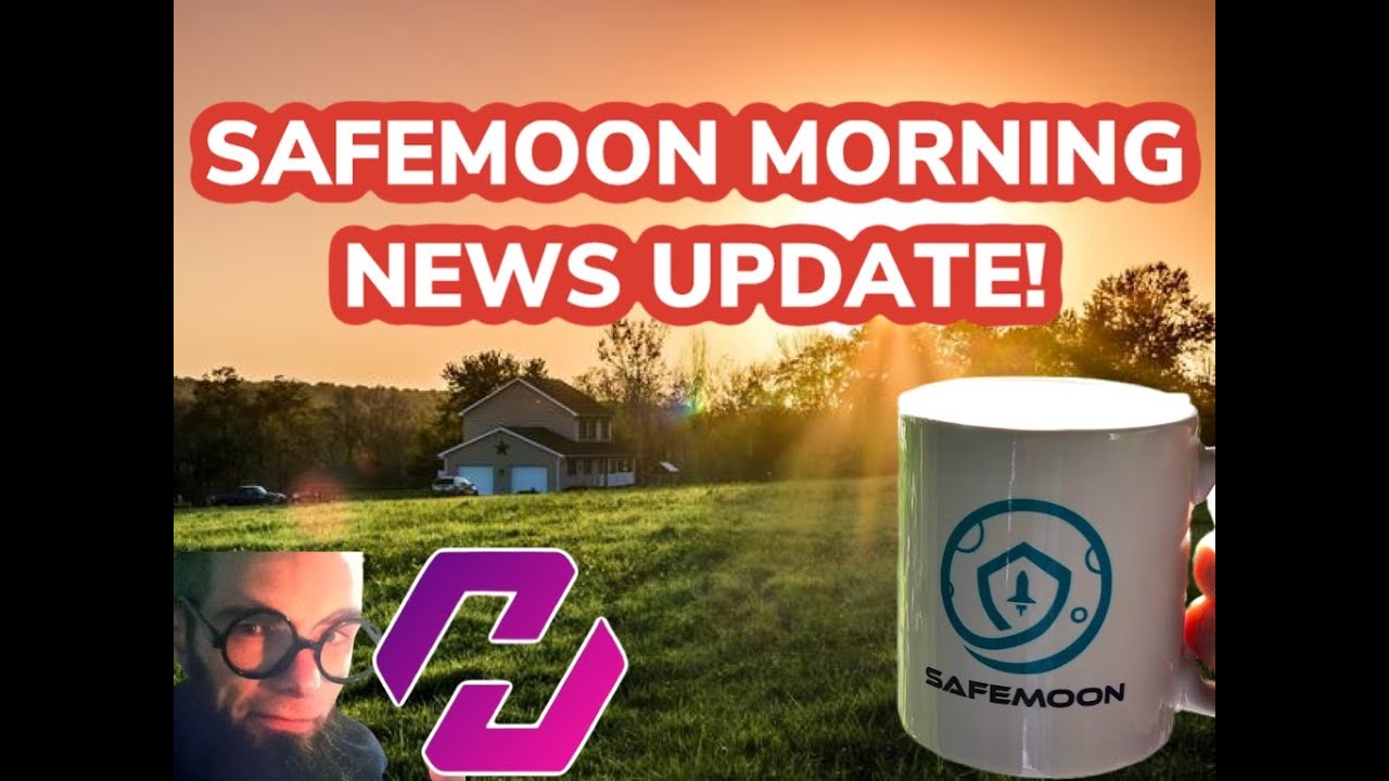 🚀🌕 Safemoon Morning News Update!! 🚀🌕