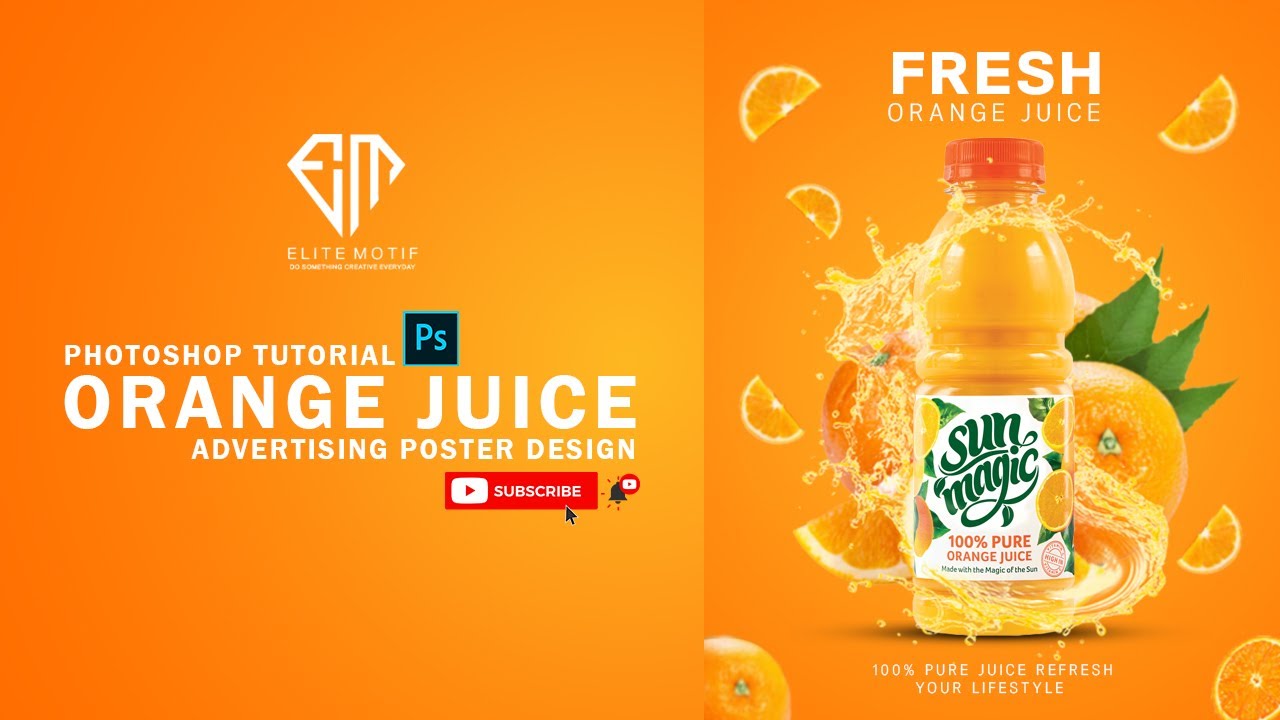 Orange Juice Advertising Poster Design -Photoshop Tutorial