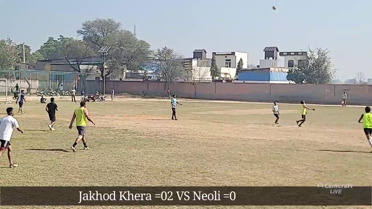 Jakhod Khera VS Neoli