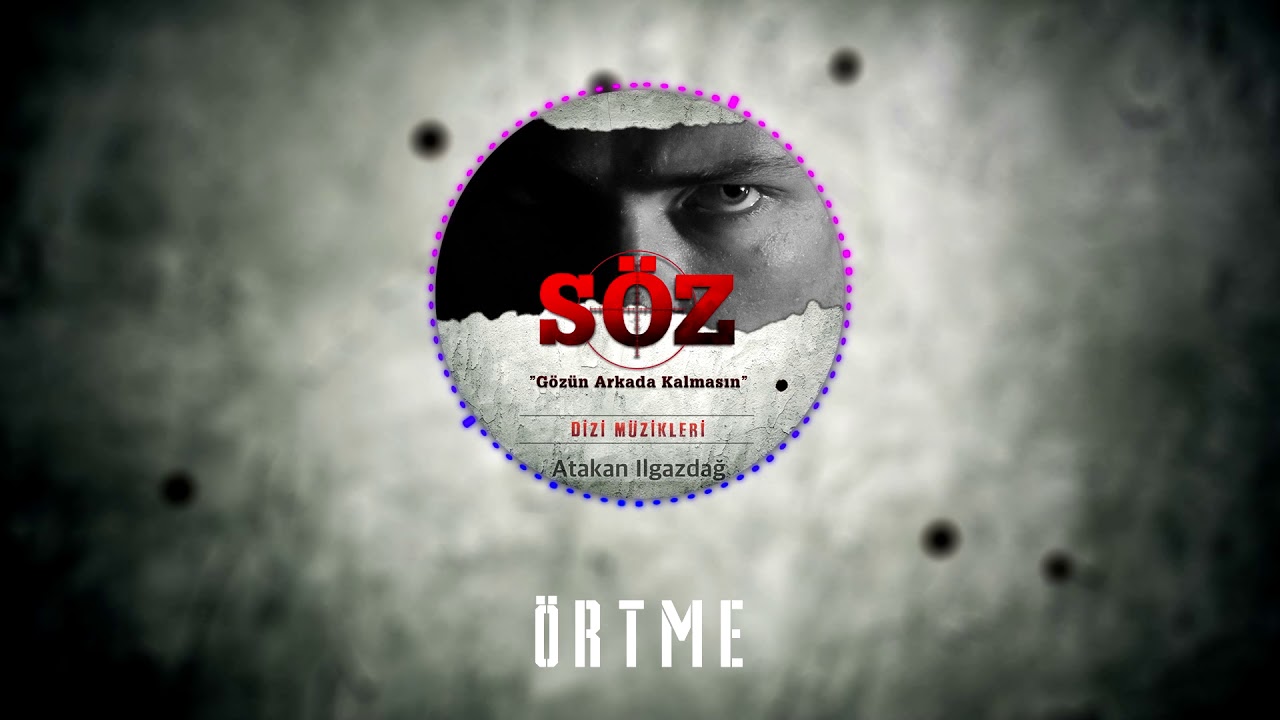 Atakan Ilgazdağ | #Söz Dizi Müziği - Örtme