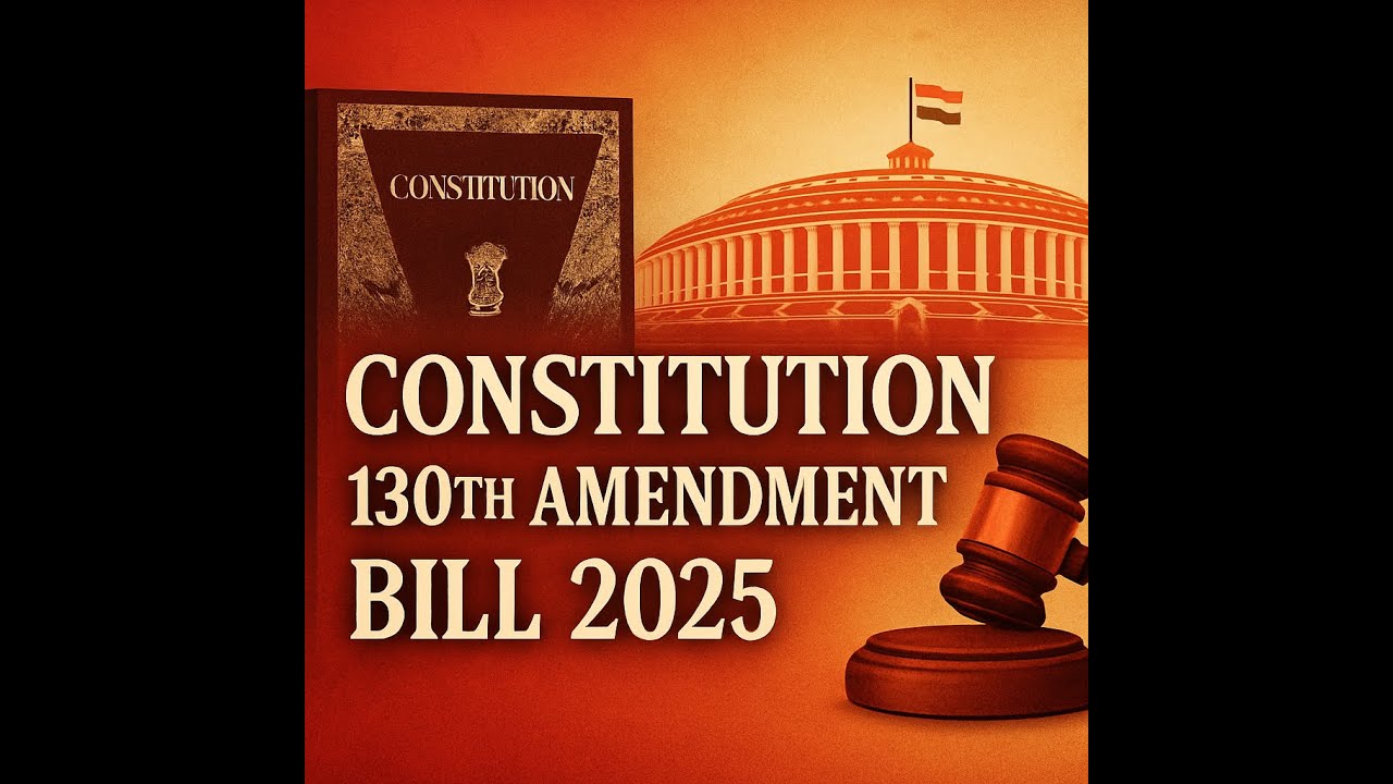 📜 Constitution 130th Amendment Bill, 2025 | AI Podcast