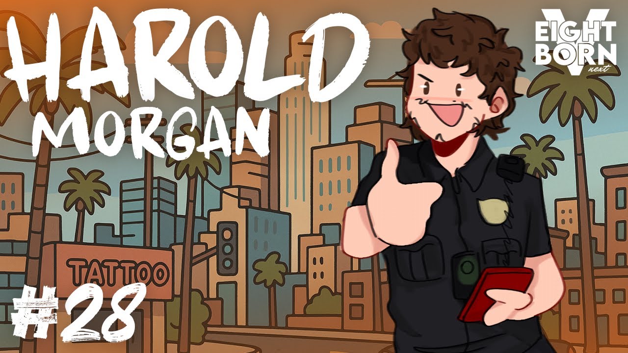 EightbornV Next | DEVRİYE, VEDA, CİNAYET ve EĞİTİM | Harold Morgan 28. Bölüm