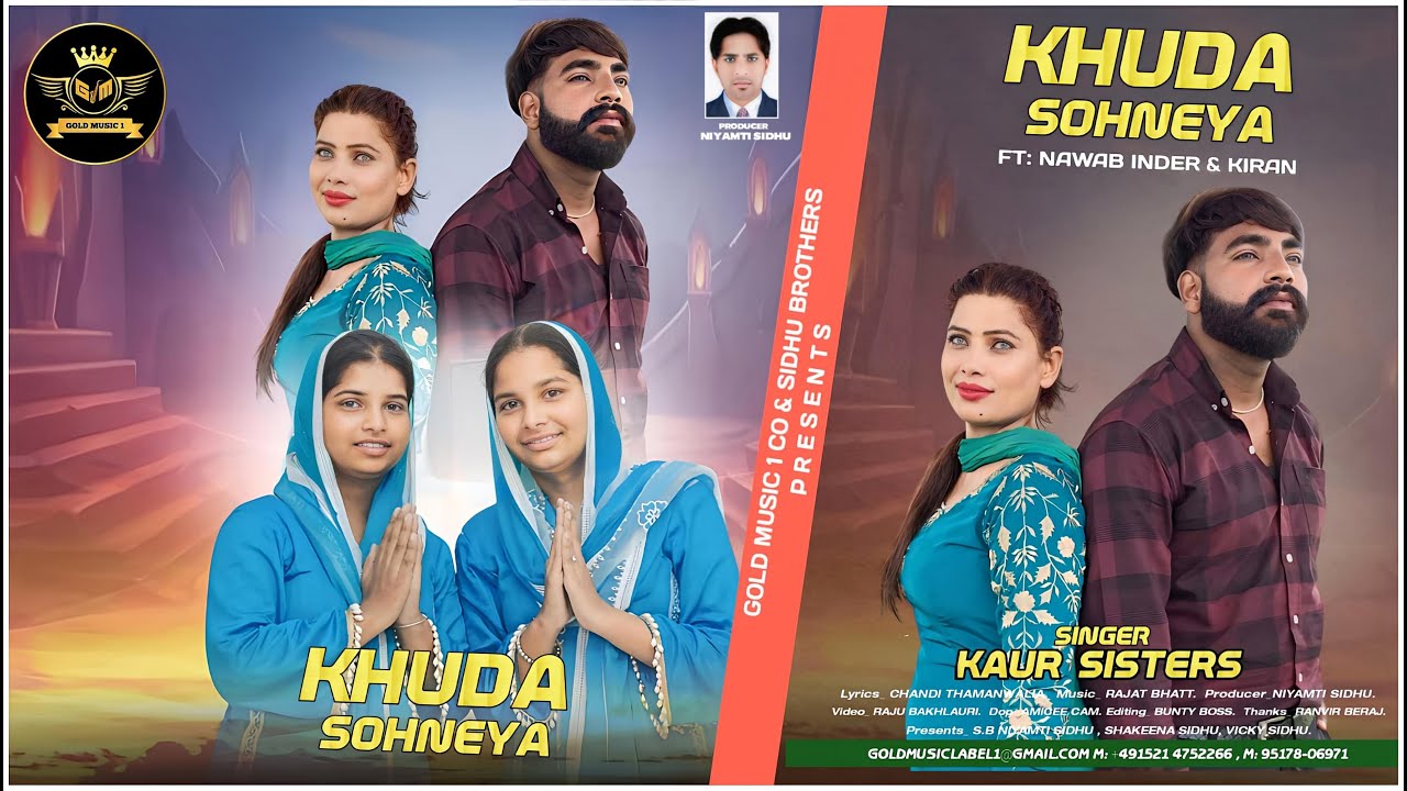 Khuda Sohneya !! Kaur Sisters ( Offical Video ) Latest Punjabi Song 2024 !! Producer Niyamti Sidhu .