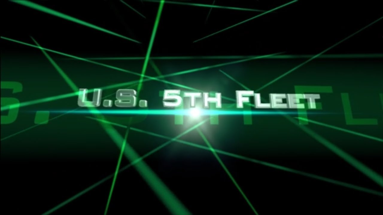 U.S. Naval Forces Central Command/5th Fleet in Action - HD