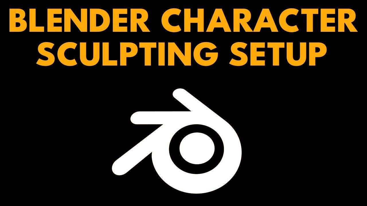 Blender Character Series - Sculpting Setup