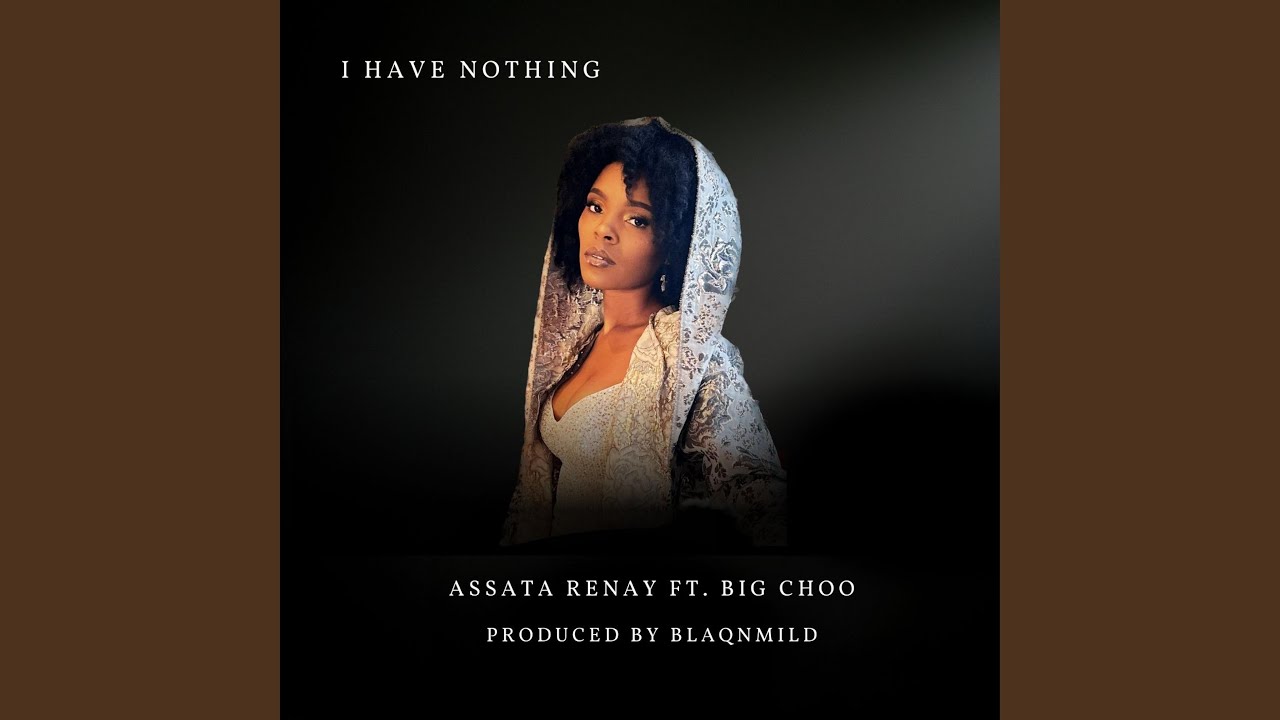 I Have Nothing (feat. Big Choo)