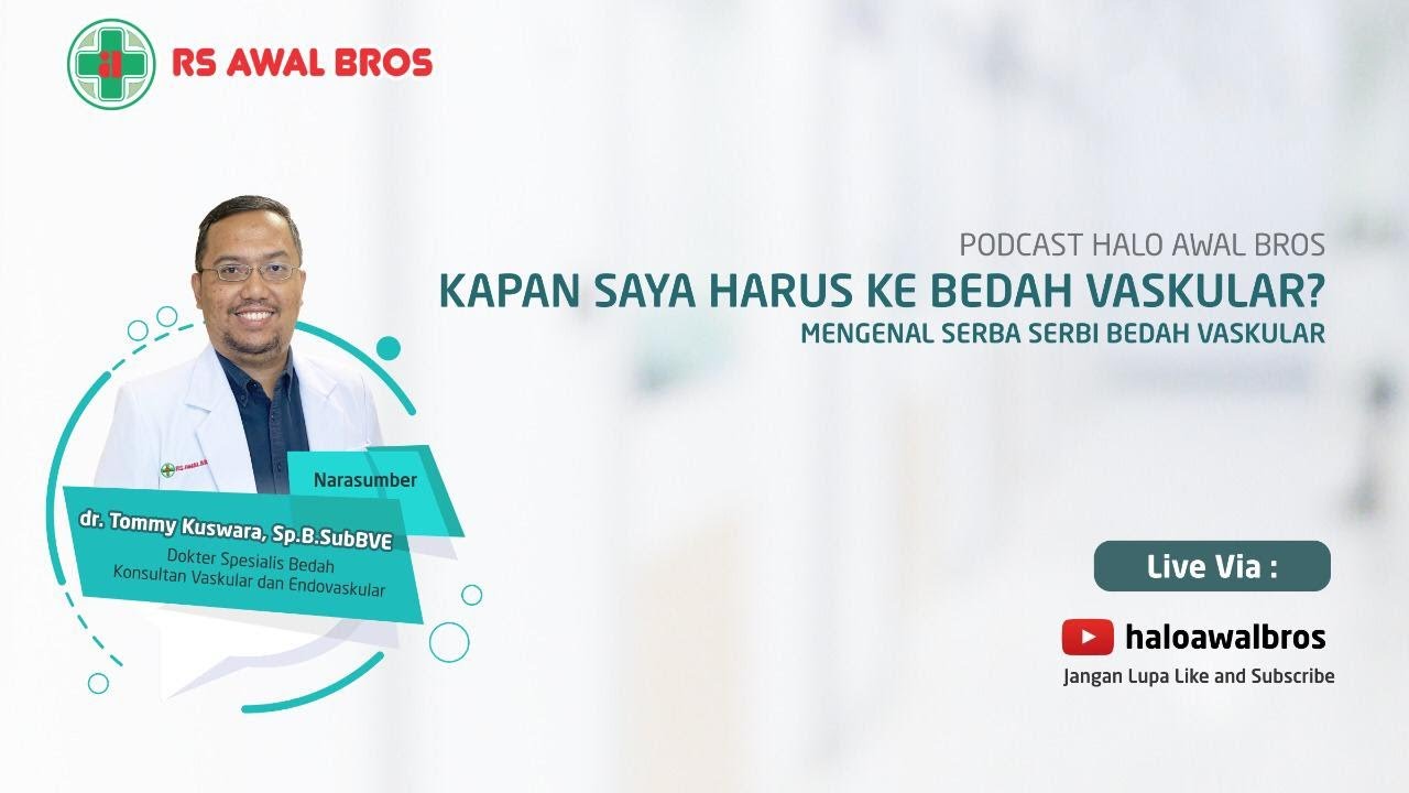 Kapan saya harus ke bedah Vaskuler ?