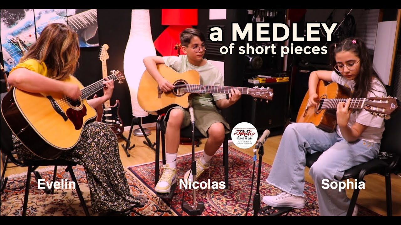 Guitar(s) MEDLEY by SOPHIA & NICOLAS & EVELIN @studio98labs-musicapertutti