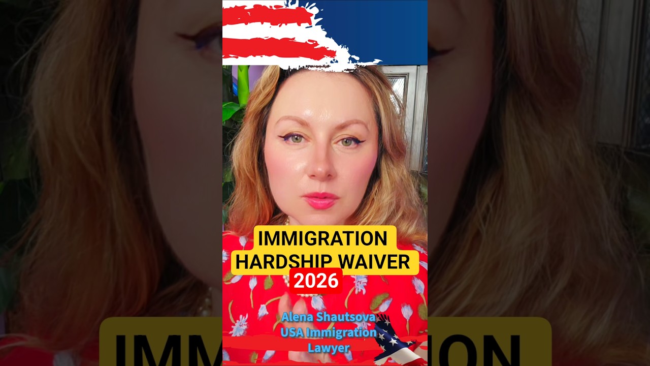 Immigration Hardship Waiver: 3 Tips, New York Immigration Lawyer