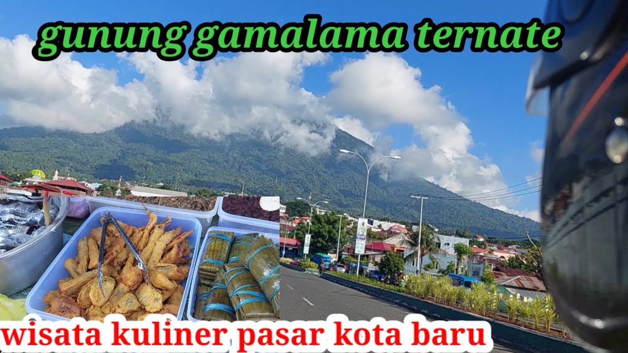 Jalan jalan dan wisata kuliner di ternate