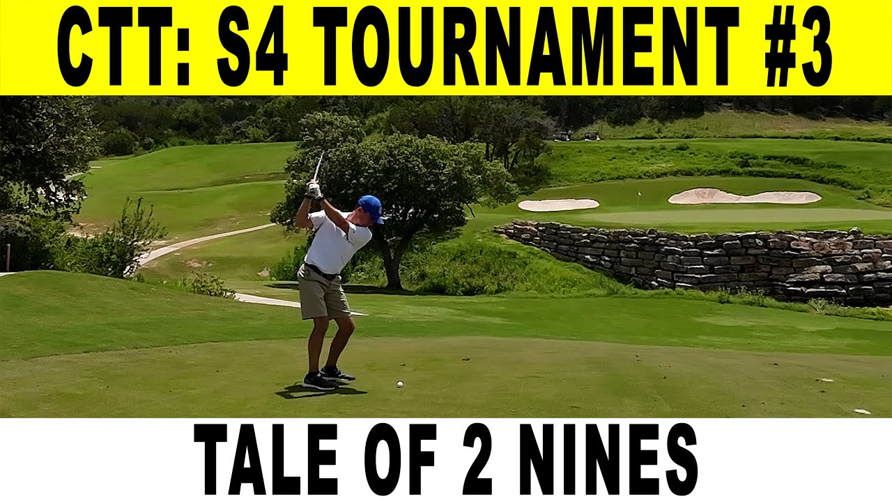 CTT: Season 4 Tournament Round #3 at River Place Country Club Austin, TX