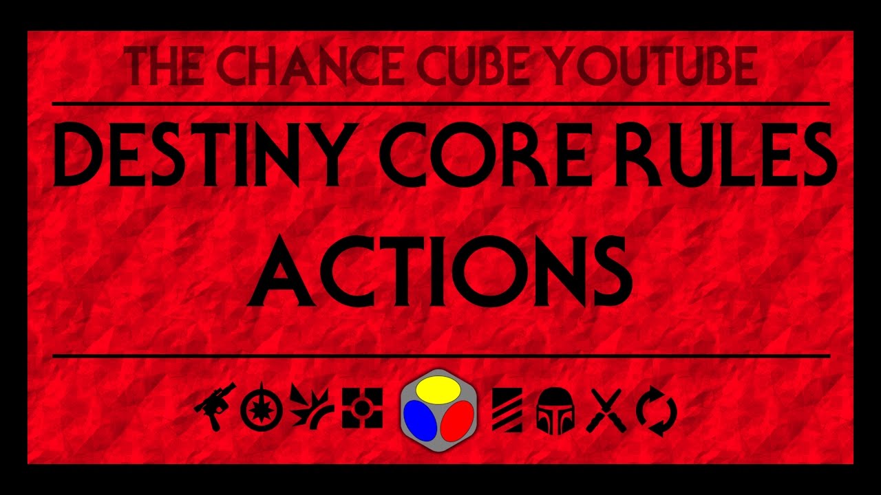 Star Wars: Destiny - Actions (Core Rules)