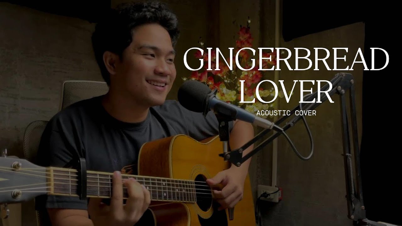Jaedan - Gingerbread Lover (Acoustic Cover)