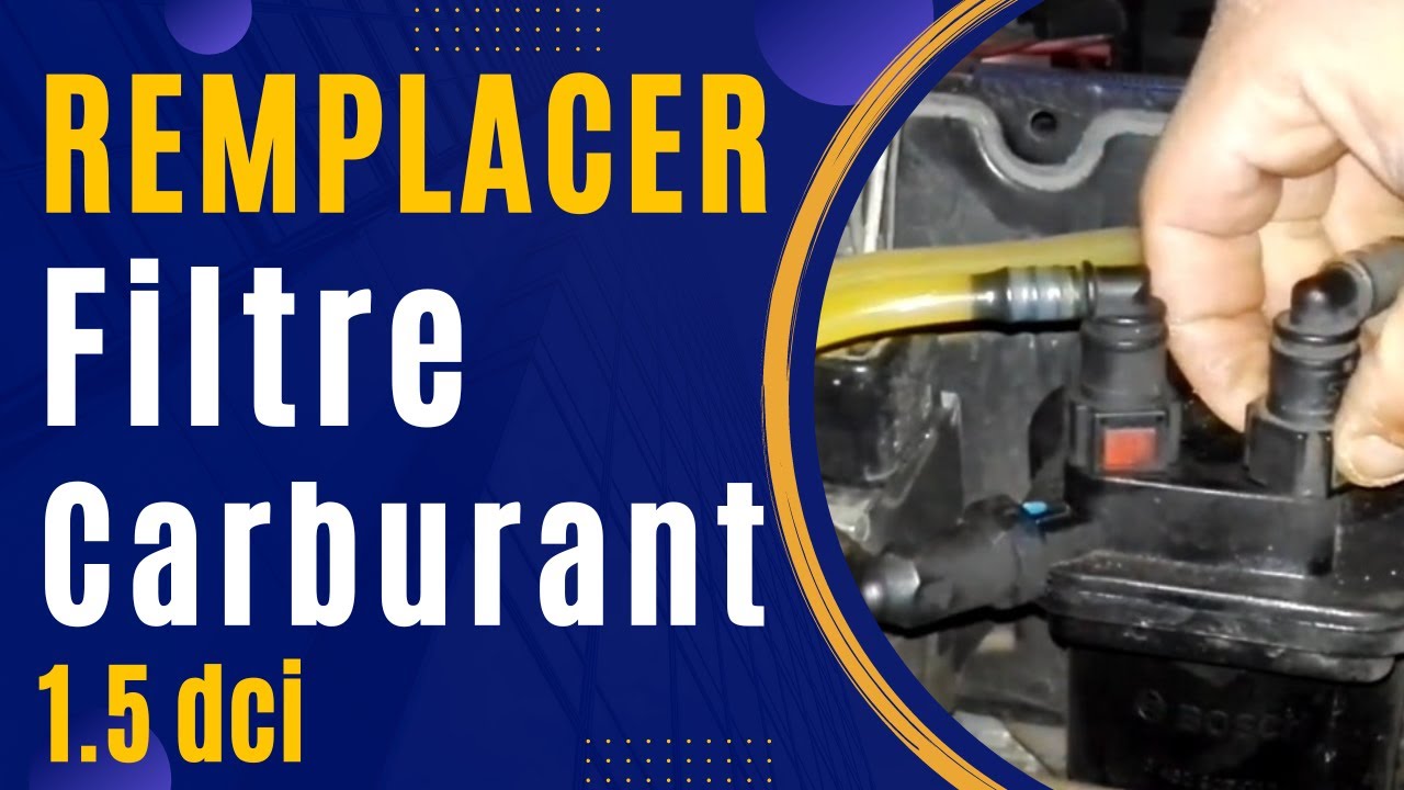 Remplacer Filtre carburant | 1.5 dci | Gazoil