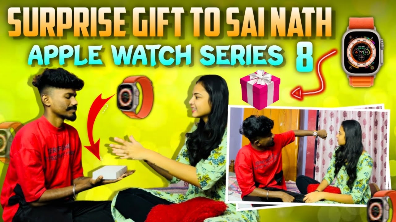 Surprise gift to sai nath Apple Watch series 8 🎁🧿❤️