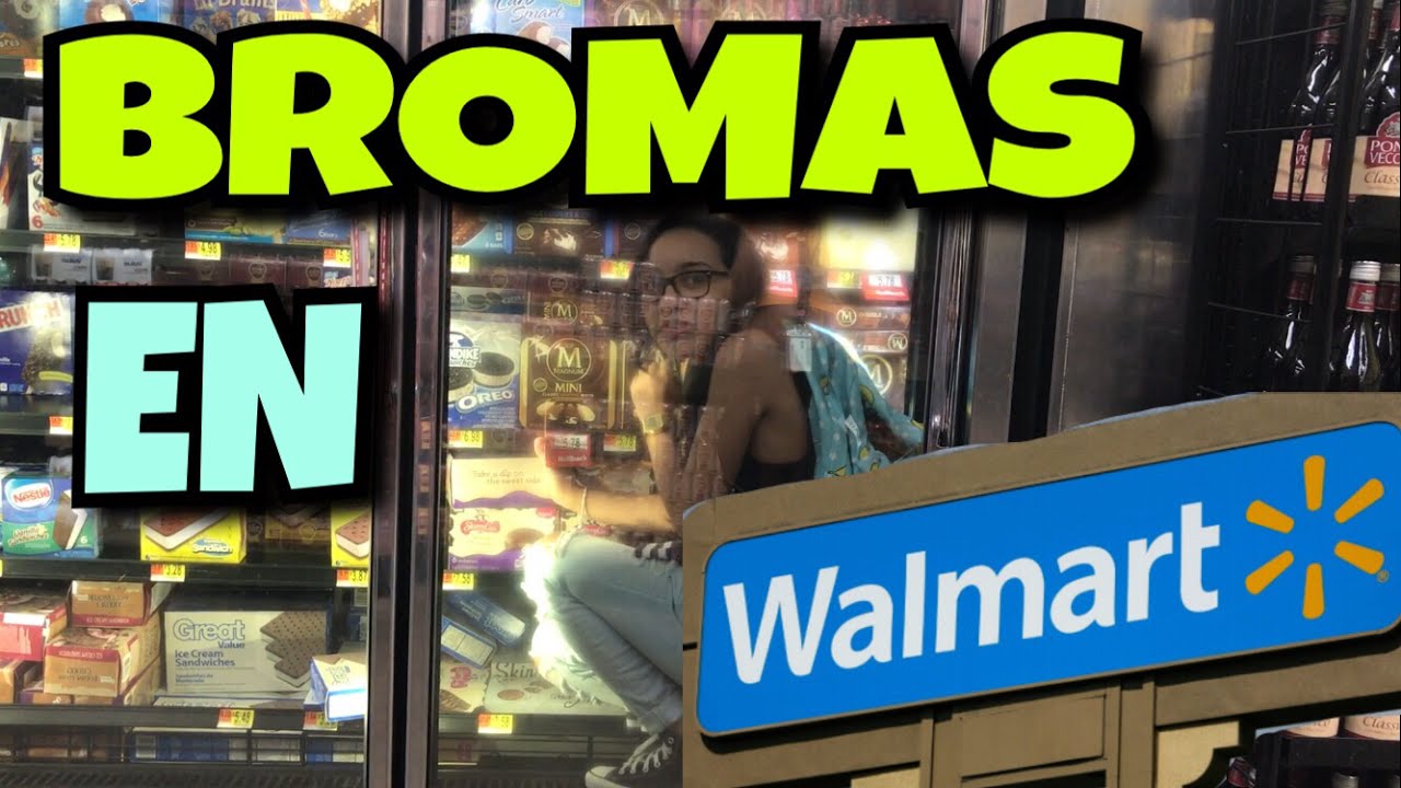 BROMAS EN WALMART | Alondra Michelle