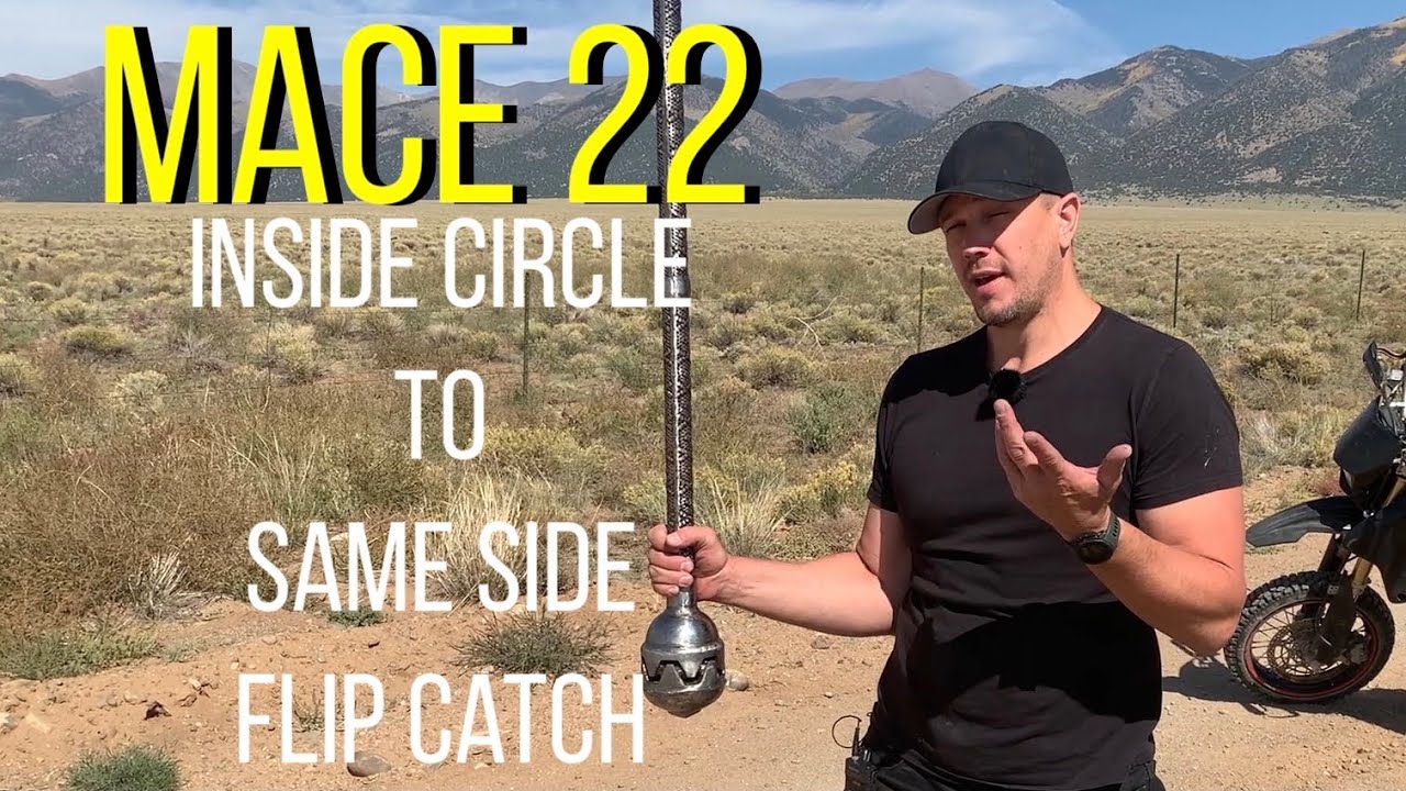Mace 22 - inside circle to same hand flip catch - evolution of coordination training