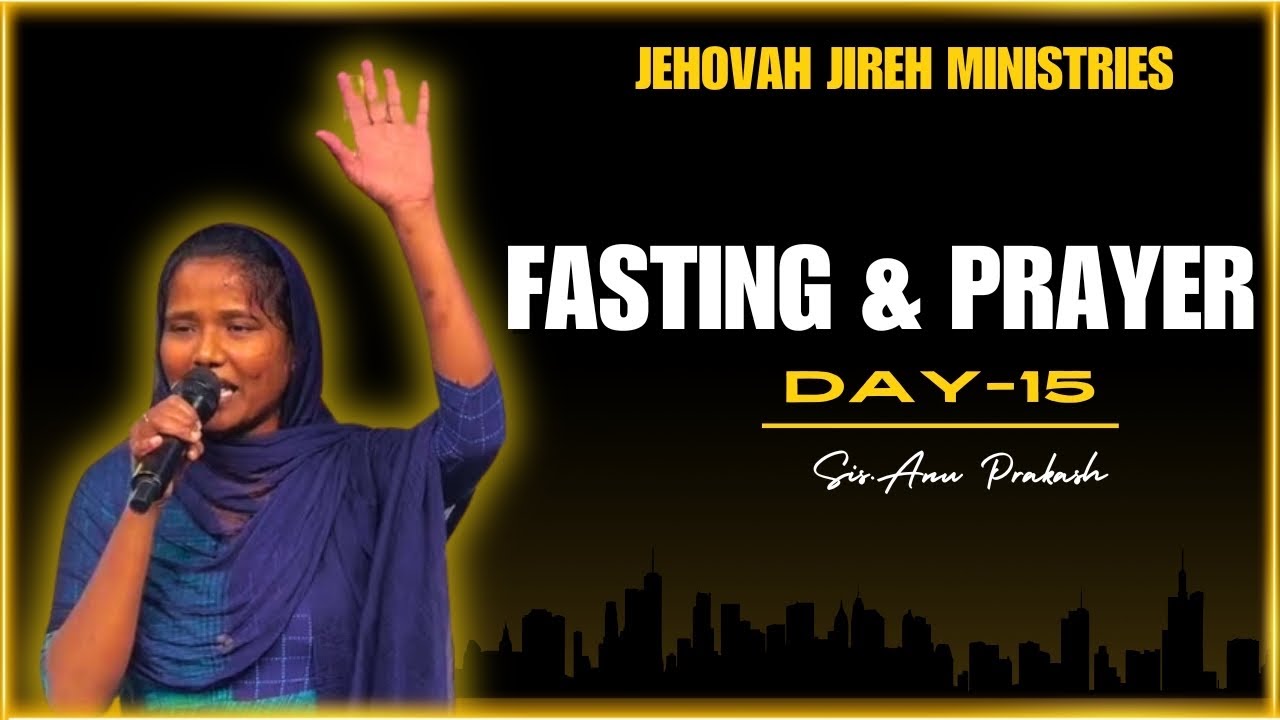 🔴II DAY 15 FASTING PRAYER II Pas.AmosJackIJehovahJirehMinistries #jehovahjirehministries#AmosJack
