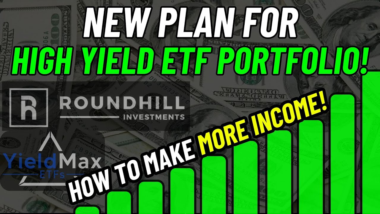 How I Plan To Increase My High Yield ETF Portfolio Income (Do THIS)
