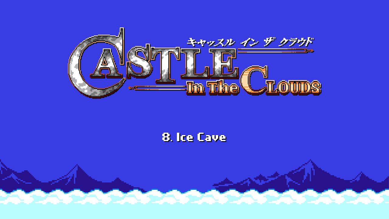 Ice Cave - Castle in the Clouds OST (8/24)