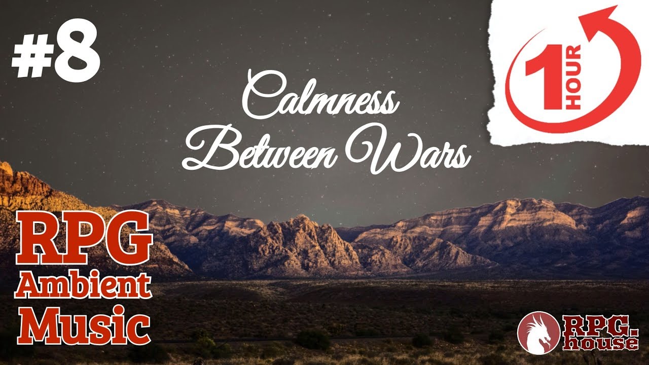 Música Ambiente RPG ♪ Calmness Between Wars #8 | 1 hora