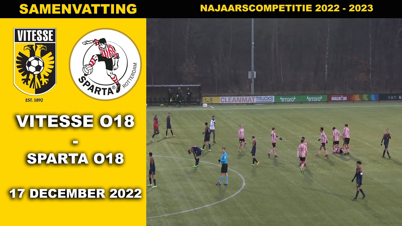 Samenvatting Vitesse O18 - Sparta O18 zaterdag 17 december 2022